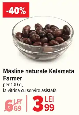 Carrefour Măsline naturale Kalamata Farmer Ofertă