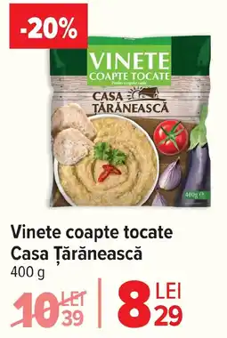 Carrefour Vinete coapte tocate Casa Țărănească Ofertă