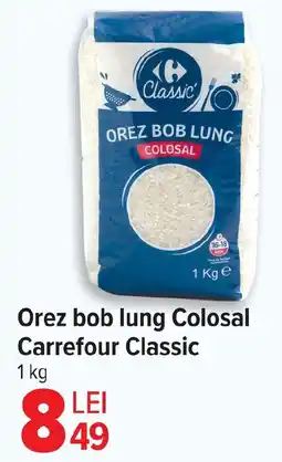 Carrefour Orez bob lung Colosal Carrefour Classic Ofertă