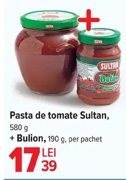 Carrefour Pasta de tomate Sultan, + Bulion Ofertă