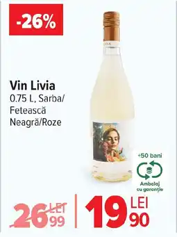 Carrefour Vin Livia Ofertă