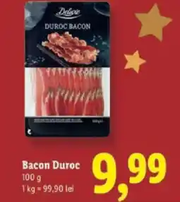 Lidl Deluxe Bacon Duroc Ofertă