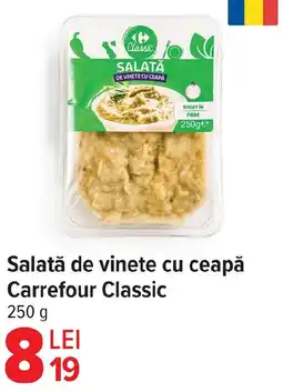 Carrefour Market Salată de vinete cu ceapă Carrefour Classic Ofertă