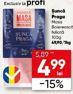 PROFI Şuncă Praga Masa Boierească feliată Ofertă