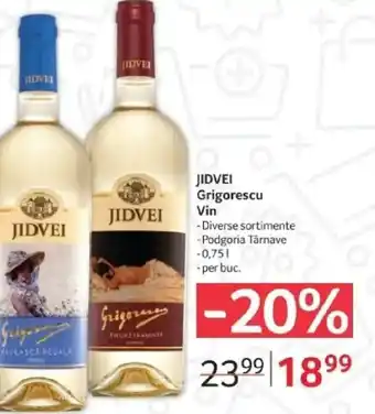 Selgros JIDVEI Grigorescu Vin Ofertă