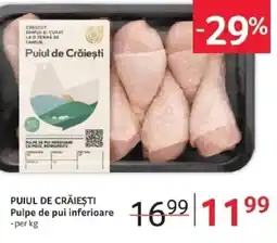 Selgros PUIUL DE CRĂIEŞTI Pulpe de pui inferioare Ofertă