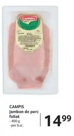 Selgros CAMPIS Jambon de porc feliat Ofertă