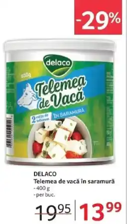 Selgros DELACO Telemea de vacă în saramură Ofertă
