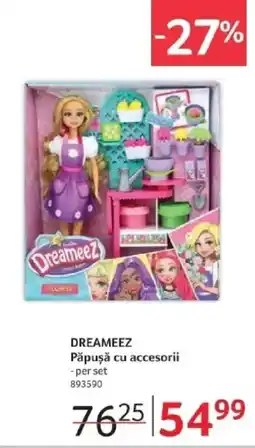 Selgros DREAMEEZ Păpuşă cu accesorii Ofertă