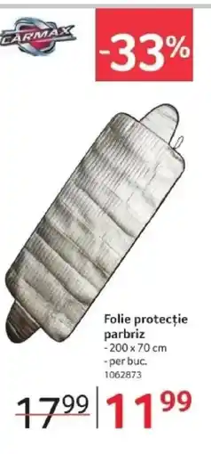 Selgros Folie protecție parbriz Ofertă