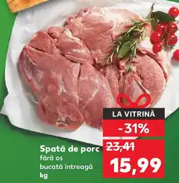 Kaufland Spată de porc Ofertă