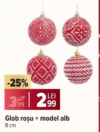 Carrefour Glob roşu + model alb Ofertă