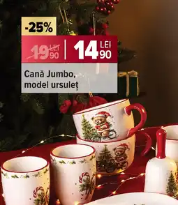 Carrefour Canǎ Jumbo, model ursuleț Ofertă