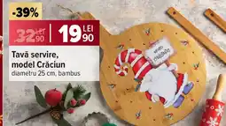 Carrefour Tavǎ servire, model Crăciun Ofertă