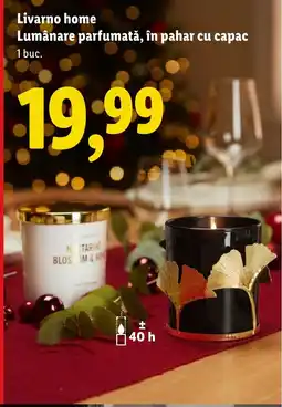 Lidl Livarno Home Lumânare parfumată, în pahar cu capac Ofertă