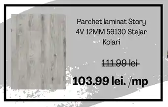 Parchet laminat Story 4V 12MM 56130 Stejar Kolari