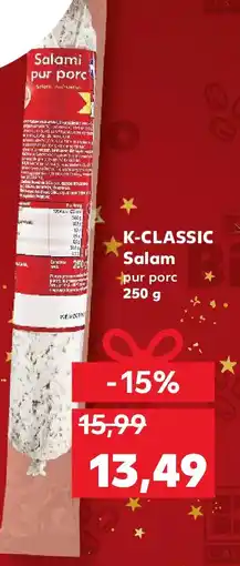 Kaufland K-CLASSIC Salam pur porc Ofertă
