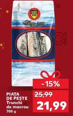 Kaufland PIAŢA DE PEŞTE Trunchi de macrou Ofertă