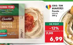 Kaufland CRIS-TIM BUNĂTĂŢI Fasole bătută Ofertă