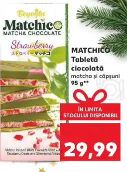 Kaufland MATCHICO Tabletă ciocolată Ofertă