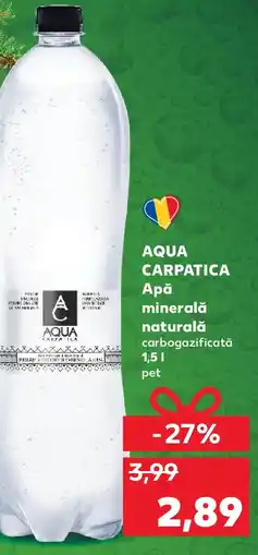 Kaufland AQUA CARPATICA Apă minerală naturală Ofertă