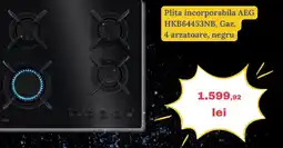 Media Galaxy Plita incorporabila AEG HKB64453NB, Gaz, 4 arzatoare, negru Ofertă