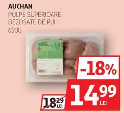 Auchan Auchan pulpe superioare dezosate de pui Ofertă