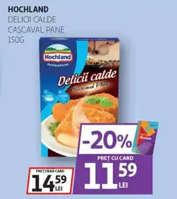 Auchan Hochland Delicii calde cascaval pane Ofertă