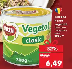 Kaufland BUCEGI Pastă vegetală clasică/cu ciuperci/cu ardei Ofertă