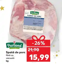 Kaufland Spată de porc fără os vacuum Ofertă