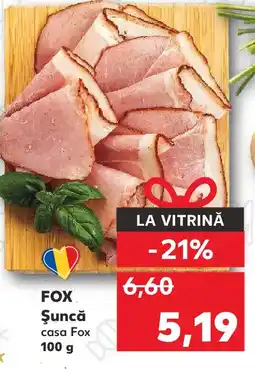 Kaufland FOX Şuncă casa Fox Ofertă