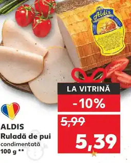 Kaufland ALDIS Ruladă de pui Ofertă