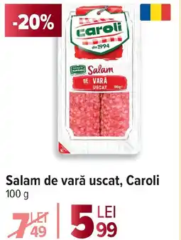 Carrefour Salam de vară uscat, Caroli Ofertă