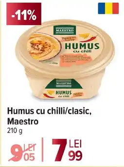 Carrefour Humus cu chilli/clasic, Maestro Ofertă