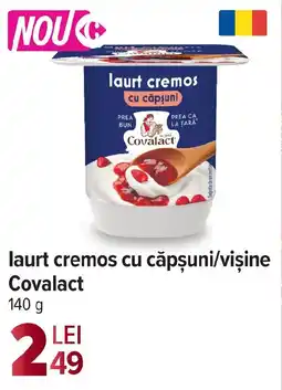 Carrefour laurt cremos cu căpşuni/vişine Covalact Ofertă