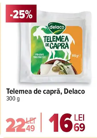 Carrefour Telemea de capră, Delaco Ofertă