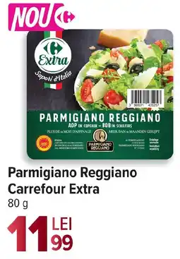 Carrefour Parmigiano Reggiano Carrefour Extra Ofertă