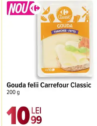 Carrefour Gouda felii Carrefour Classic Ofertă