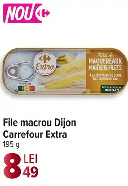 Carrefour File macrou Dijon Carrefour Extra Ofertă