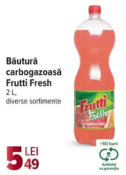 Carrefour Băutură carbogazoasă Frutti Fresh Ofertă