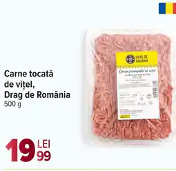 Carrefour Market Carne tocată de vițel, Drag de România Ofertă