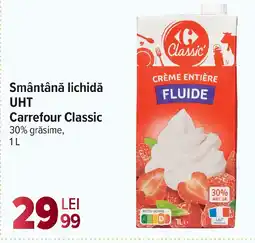 Carrefour Market Smântână lichidă UHT Carrefour Classic Ofertă