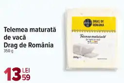 Carrefour Market Telemea maturată de vacǎ Drag de România Ofertă