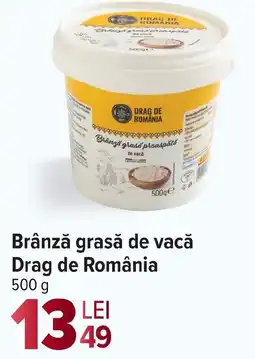 Carrefour Market Brânză grasă de vacă Drag de România Ofertă