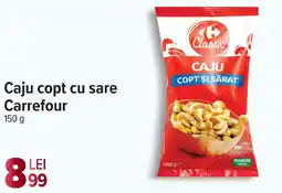 Carrefour Market Caju copt cu sare Carrefour Ofertă