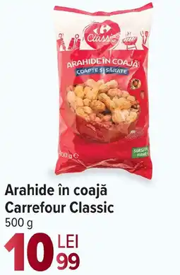 Carrefour Market Arahide în coajă Carrefour Classic Ofertă