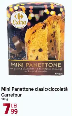 Carrefour Market Mini Panettone clasic/ciocolată Carrefour Ofertă