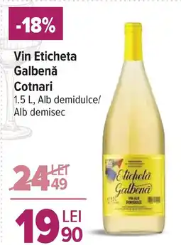 Carrefour Market Vin Eticheta Galbenă Cotnari Ofertă