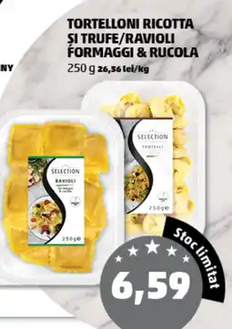 Penny Tortelloni ricotta şi trufe/ravioli formaggi & rucola Ofertă