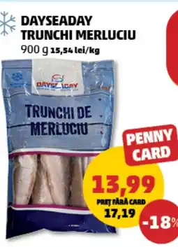 Penny Dayseaday trunchi merluciu Ofertă